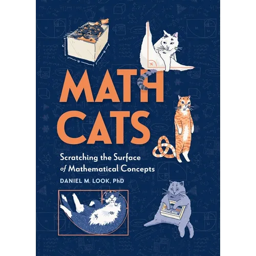 Math Cats: Scratching the Surface of Mathematical Concepts - Hardcover