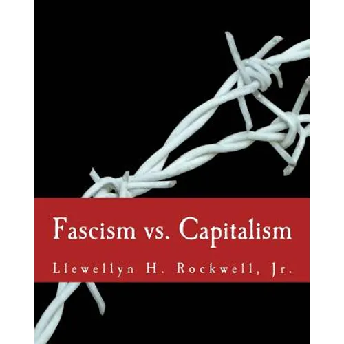 Fascism vs. Capitalism (Large Print Edition) - Paperback