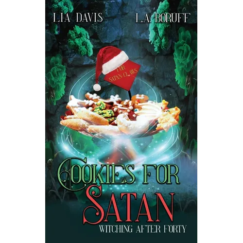 Cookies for Satan: A Life After Magic Mystery - Paperback