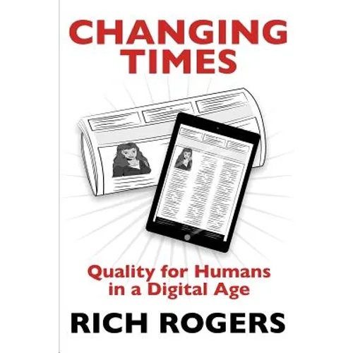 Changing Times: Quality for Humans in a Digital Age
