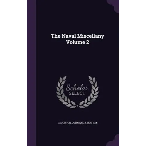 The Naval Miscellany Volume 2 - Hardcover