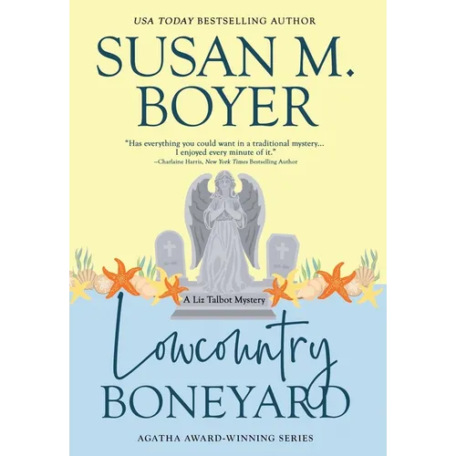 Lowcountry Boneyard: A Liz Talbot Mystery - Hardcover