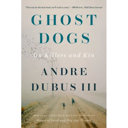 Ghost Dogs: On Killers and Kin - Paperback