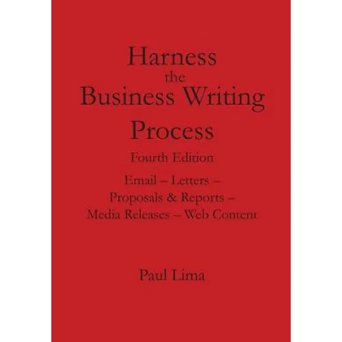 Harness the Business Writing Process - Paperback
