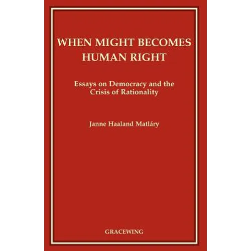 When Might Becomes Human Right - Paperback