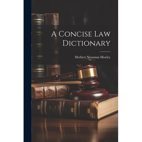 A Concise Law Dictionary - Paperback