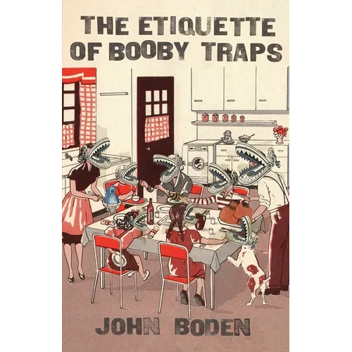 The Etiquette of Booby Traps - Paperback