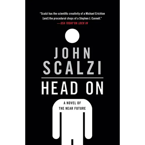Head on: A Novel of the Near Future - Paperback