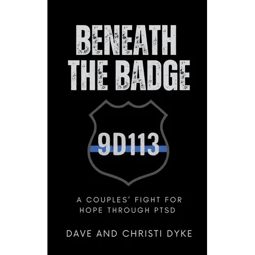 Beneath the Badge