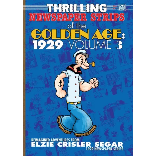 Thrilling Newspaper Strips of the Golden Age, 1929 Volume 3 (A4) - Paperback
