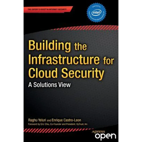 Building the Infrastructure for Cloud Security: A Solutions View - Paperback