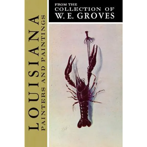 Nineteenth Century Louisiana Painters - Paperback