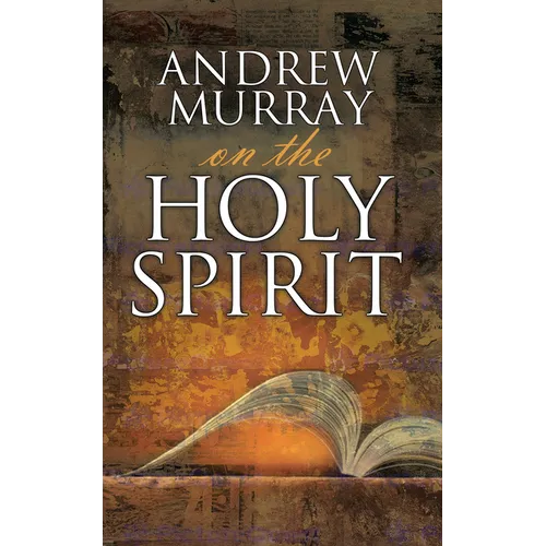 Andrew Murray on the Holy Spirit - Paperback