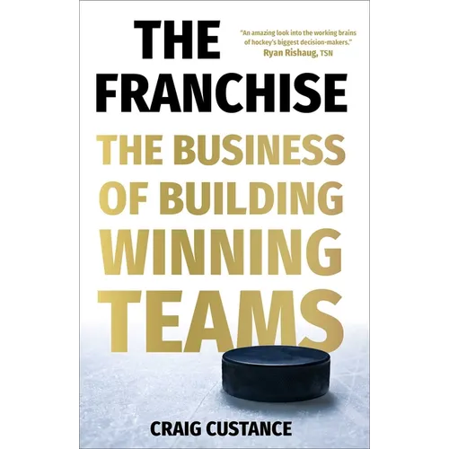 The Franchise: The Business of Building Winning Teams