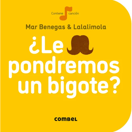 ¿Le Pondremos Un Bigote? - Board Book