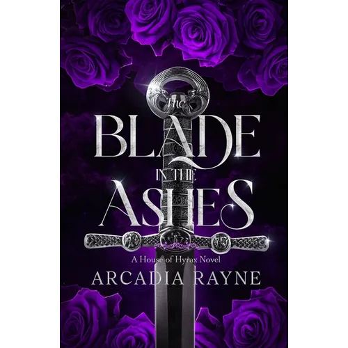The Blade in the Ashes - Paperback