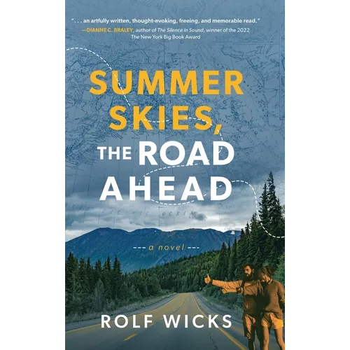 Summer Skies, the Road Ahead - Hardcover