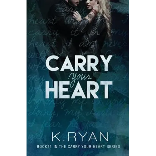 Carry Your Heart - Paperback