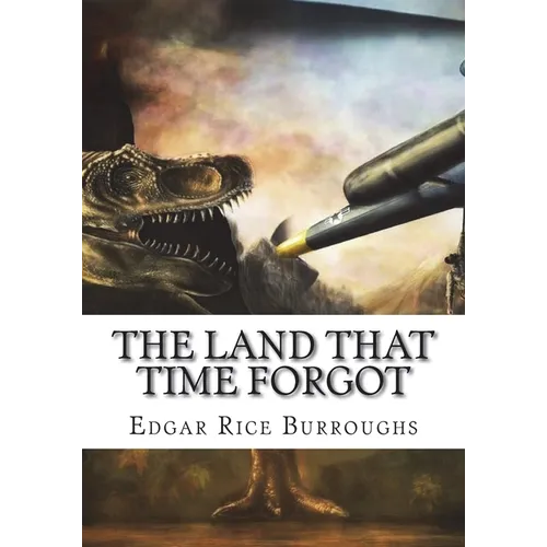 The Land That Time Forgot - Paperback