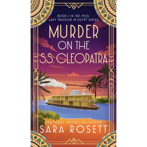 Murder on the S.S. Cleopatra: Luxury, lies, and murder on the Nile - Hardcover