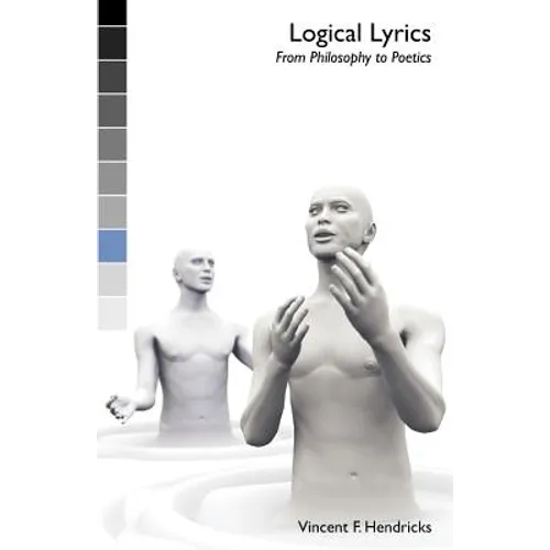 Logical Lyrics from Philosophy to Poetics - Paperback