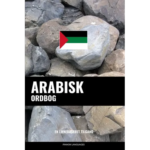 Arabisk ordbog: En emnebaseret tilgang - Paperback