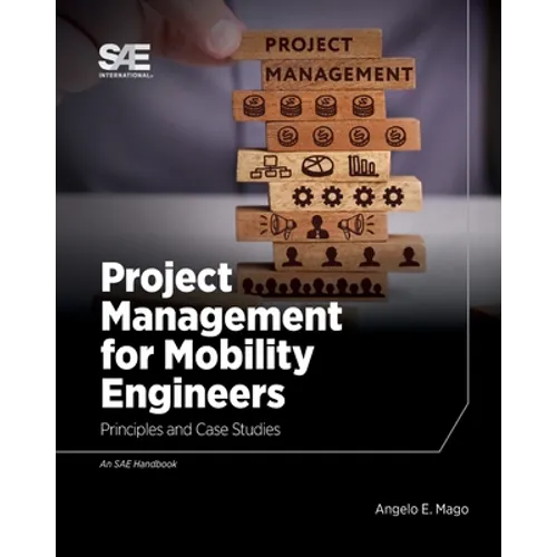 Project Management for Mobility Engineers: Principles and Case Studies - Paperback
