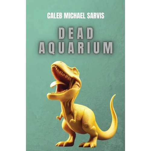 Dead Aquarium - Paperback
