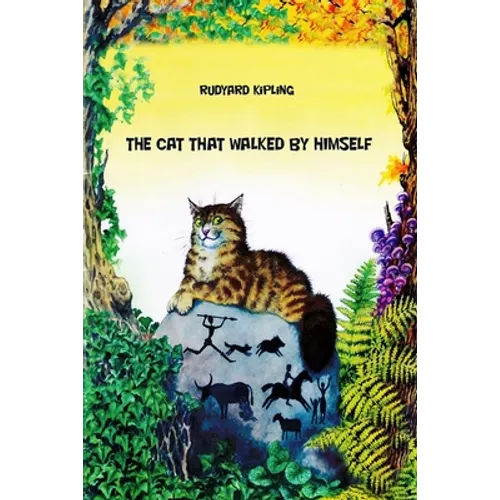 The Cat That walked by Himself - Paperback