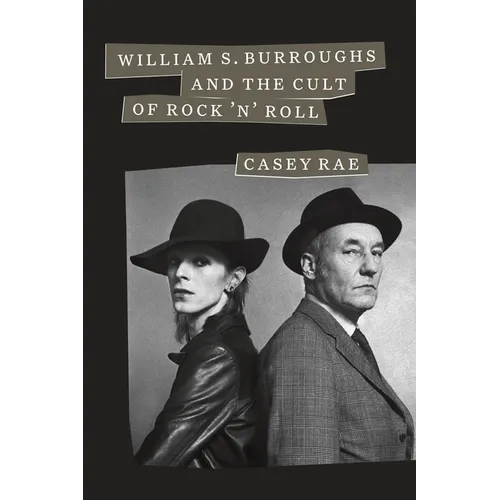 William S. Burroughs and the Cult of Rock 'n' Roll - Paperback