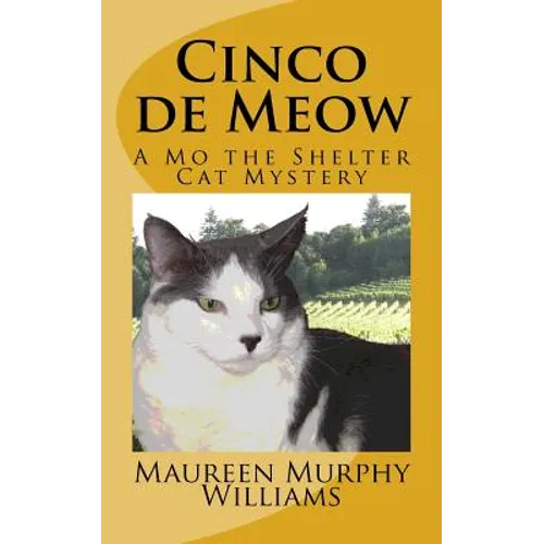 Cinco de Meow: A Mo the Shelter Cat Mystery - Paperback