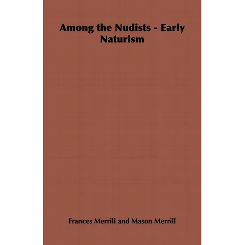 Among the Nudists - Early Naturism: Home Farm Books - Paperback