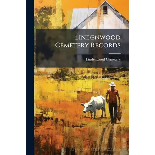 Lindenwood Cemetery Records - Paperback
