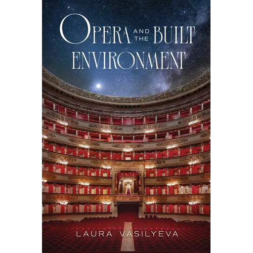 Opera and the Built Environment - Paperback