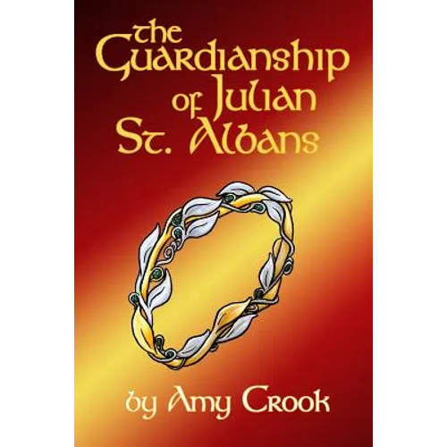 The Guardianship of Julian St. Albans - Paperback