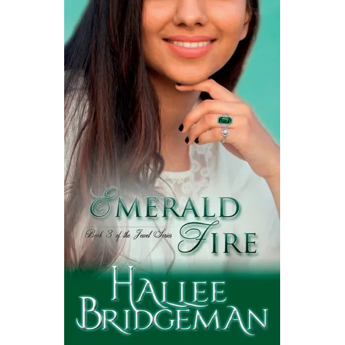 Emerald Fire: The Jewel Series book 3 - Paperback