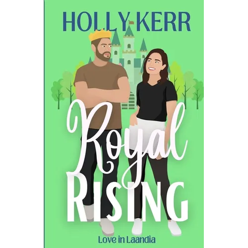 Royal Rising: A Modern, Sweet Friends to Lovers Royal Romance - Paperback