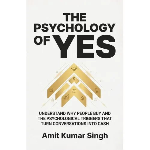 The Psychology of Yes - Paperback