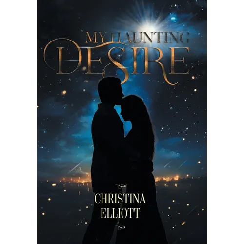 My Haunting Desire - Hardcover