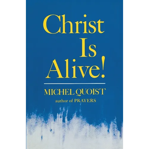Christ Is Alive! - Paperback