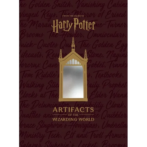 Artifacts of the Wizarding World - Hardcover