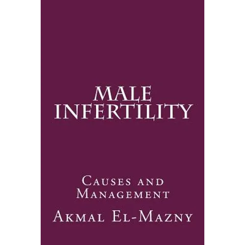 Male Infertility: Causes and Management - Paperback