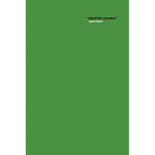 Nature 02: Plant This Moment - Paperback