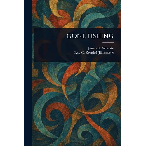Gone Fishing - Paperback
