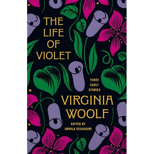 The Life of Violet: Three Early Stories