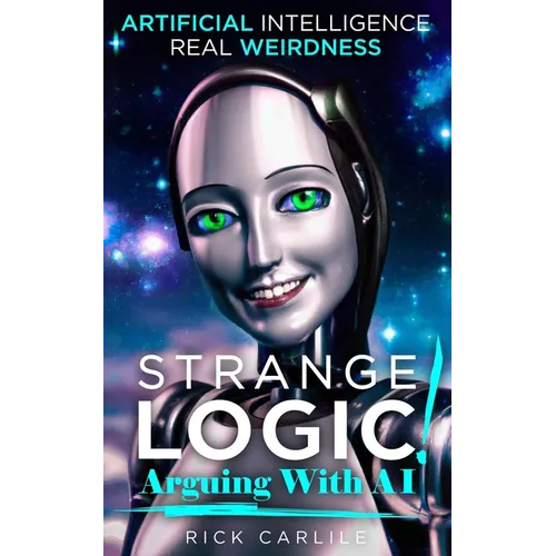 Strange Logic!: Arguing with AI - Paperback