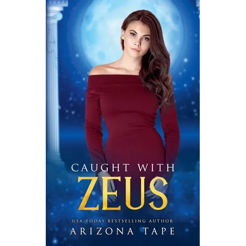 Caught With Zeus - Paperback