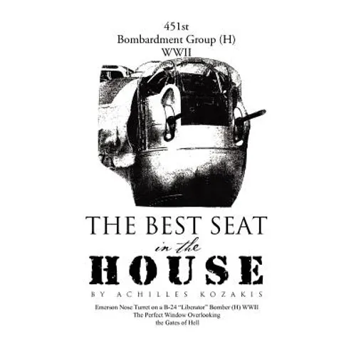 The Best Seat in the House: Short Stories and Vignettes - Hardcover