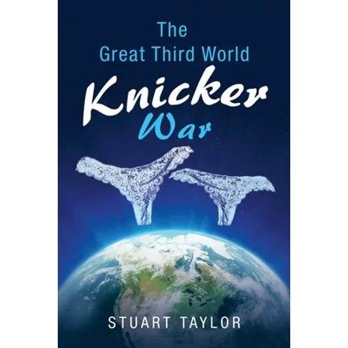 The Great Third World Knicker War
