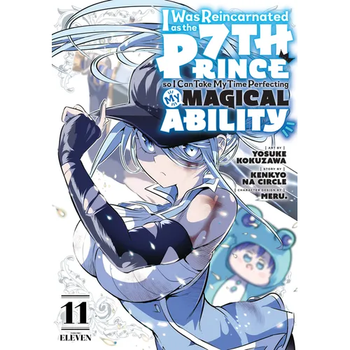 I Was Reincarnated as the 7th Prince So I Can Take My Time Perfecting My Magical Ability 11 - Paperback